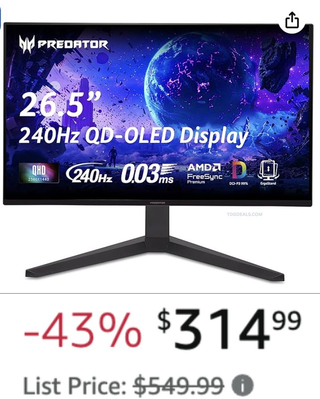 $314.99 ACER PREDATOR QD-OLED GAMING MONITOR
