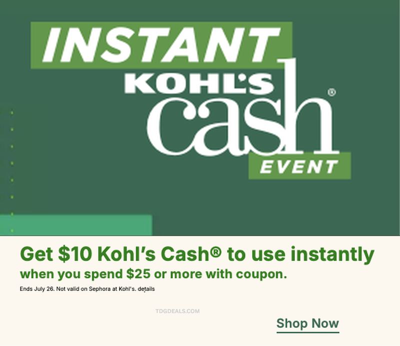 $10 OFF $25 @ KOHL'S 🔥