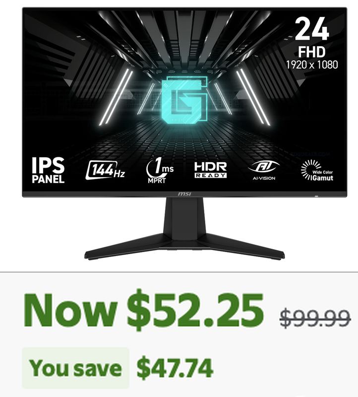 $99.99 MSI 24" 144HZ IPS GAMING MONITOR FOR $52.25