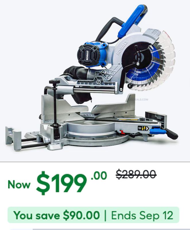 $289 KOBALT 10" DUAL BEVEL SLIDING COMPOUND MITER SAW NOW $199