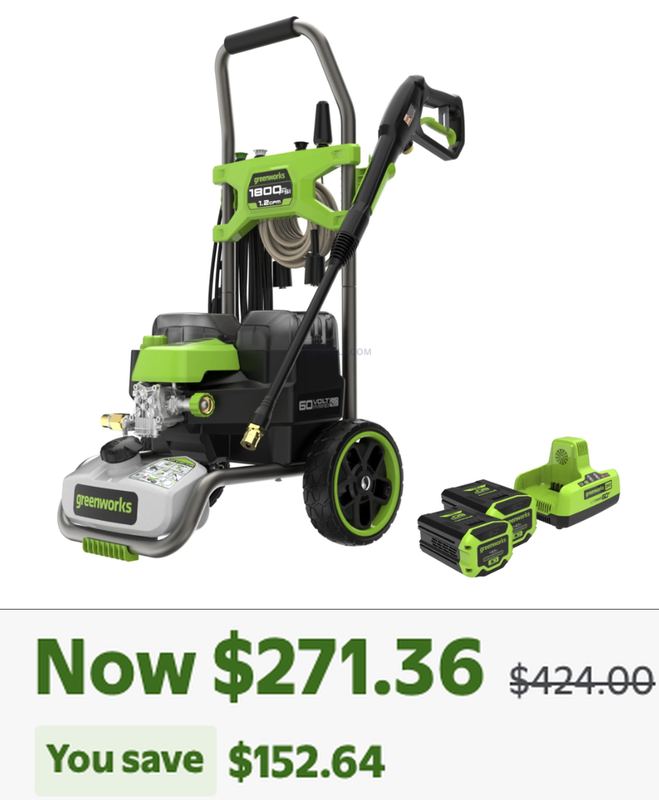 $424 GREENWORKS PRESSURE WASHER FOR $271.36