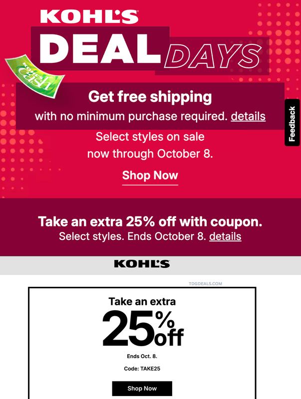 EXTRA 25% OFF AT KOHL'S + FREE SHIPPING, NO MINIMUM
