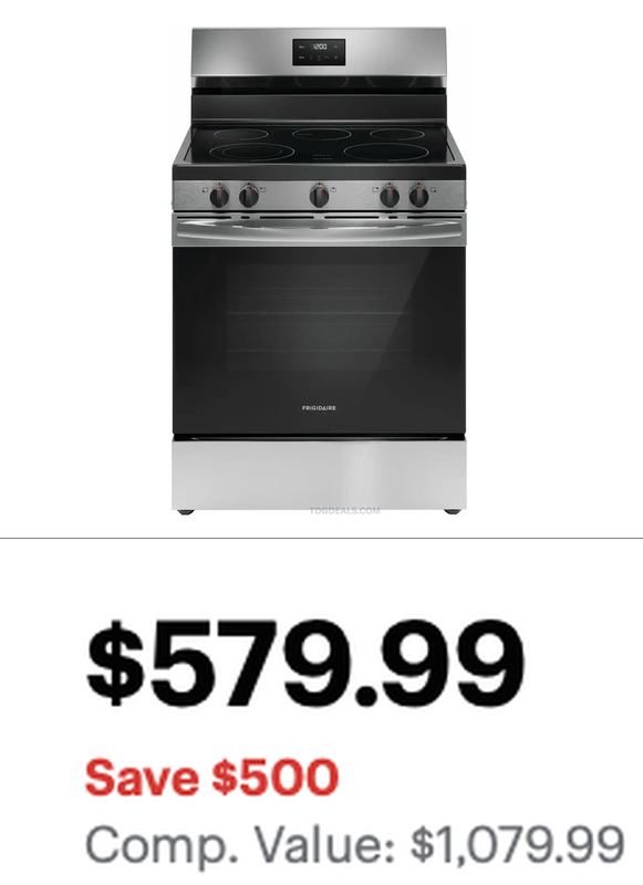 $579.99 FRIGIDAIRE ELECTRIC RANGE @ BEST BUY