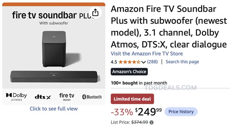 $374.99 FIRE TV SOUNDBAR PLUS FOR $249.99