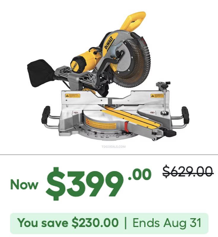$629 DEWALT SLIDING MITER SAW NOW $399 👀