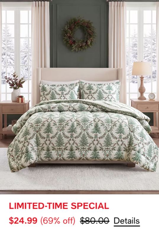 $80 HOLIDAY 3-PIECE COMFORTER SETS FOR $24.99