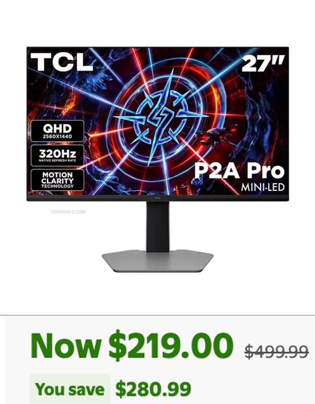 $219 TCL 27" 320HZ MINI-LED GAMING MONITOR