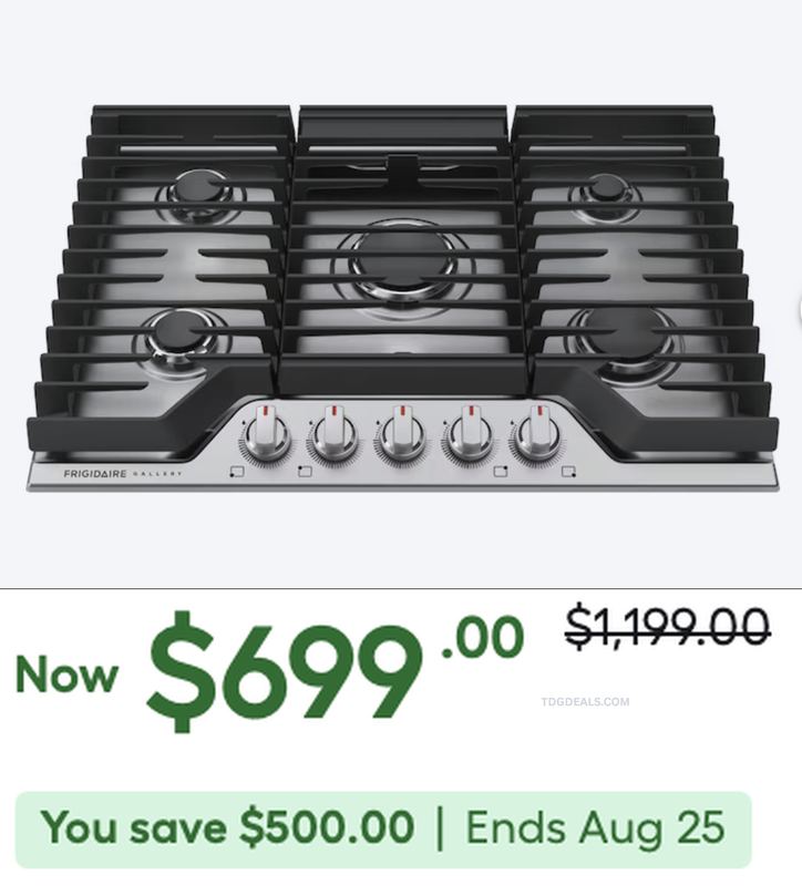 $1,199 FRIGIDAIRE GALLERY 30IN GAS COOKTOP FOR $699
