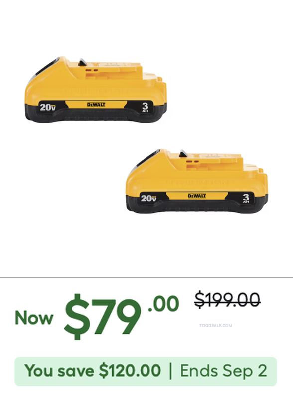 $199 DEWALT 20V 3.0AH BATTERY 2-PACK NOW $79